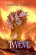 Book cover of Invent