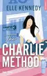 Book cover of The Charlie method - Version française