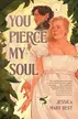 Book cover of You Pierce My Soul