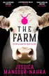 Book cover of The Farm: The eerie, chilling bestseller of Australian Gothic suspense