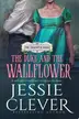 Book cover of The Duke and the Wallflower