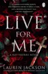 Book cover of Live for Me