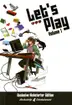 Book cover of Let's Play, Vol. 1