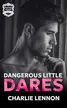 Book cover of Dangerous Little Dares