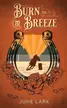 Book cover of Burn the Breeze