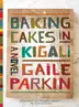 Book cover of Baking Cakes in Kigali