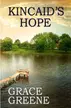 Book cover of Kincaid's Hope