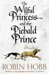 Book cover of The Wilful Princess and the Piebald Prince
