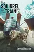 Book cover of The Squirrel on the Train