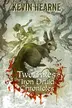 Book cover of Two Tales of the Iron Druid Chronicles