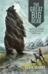 Book cover of The Great Big Bear and Other Stories of the Iron Druid Chronicles