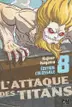 Book cover of L'Attaque des Titans Edition Colossale T08