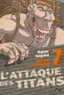Book cover of L'Attaque des Titans Edition Colossale T07
