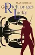 Book cover of Get Rich or Get Lucky