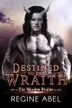 Book cover of Destined to the Wraith