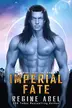 Book cover of Imperial Fate