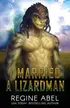 Book cover of I Married A Lizardman