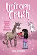 Book cover of Unicorn Crush: Another Phoebe and Her Unicorn Adventure