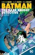 Book cover of Batman: The Dark Knight Detective, Vol. 1