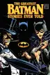 Book cover of The Greatest Batman Stories Ever Told, Vol. 2: Catwoman and the Penguin