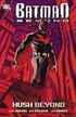 Book cover of Batman Beyond: Hush Beyond
