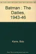 Book cover of Batman: The Dailies 1943-1946