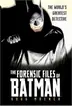 Book cover of FORENSIC FILES OF BATMAN