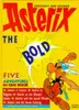 Book cover of Asterix the Bold: Five Adventures in One Book