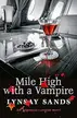 Book cover of Mile High with a Vampire
