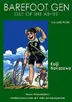 Book cover of Barefoot Gen, Volume Four: Out of the Ashes