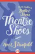 Book cover of Theatre shoes