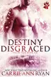 Book cover of Destiny Disgraced