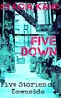Book cover of Five Down