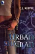Book cover of Urban shaman
