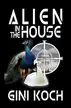 Book cover of Alien in the House