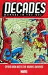 Book cover of Decades: Marvel in the '60s - Spider-Man Meets the Marvel Universe