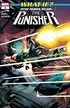 Book cover of What If?... Peter Parker Became The Punisher #1