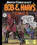 Book cover of American Splendor Presents: Bob and Harv's Comics