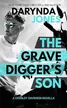 Book cover of The Gravedigger’s Son