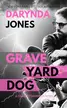 Book cover of Graveyard Dog: A Charley Davidson Novella