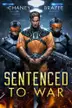 Book cover of Sentenced to War