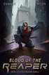 Book cover of Blood of the Reaper