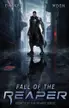 Book cover of Fall of the Reaper: A military Scifi Epic