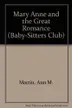 Book cover of Mary Anne and the Great Romance