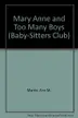 Book cover of Mary Anne and Too Many Boys