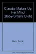 Book cover of Claudia Makes Up Her Mind