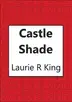 Book cover of Castle Shade