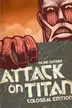 Book cover of Attack on Titan: Colossal Edition 1