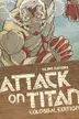 Book cover of Attack on Titan: Colossal Edition 3