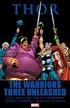 Book cover of Thor: The Warriors Three Unleashed